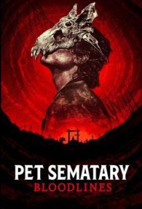 ดูหนัง Pet Sematary: Bloodlines (2023) (ซับไทย) [Full-HD]