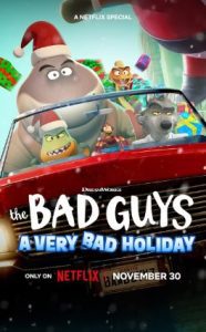 การ์ตูน The Bad Guys: A Very Bad Holiday (2023) วายร้ายพันธุ์ดี: ฉลองเทศกาลป่วน [Full-HD]