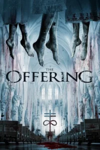 The Offering (2016) แอนนา วอร์เทอร์ส กำเนิดอำมหิต