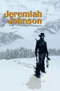 Jeremiah Johnson (1972) เจรามายห์ บุรุษแห่งเทือกเขา