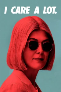 I Care a Lot (2021) ห่วง แต่หวังฮุบ พากย์ไทย