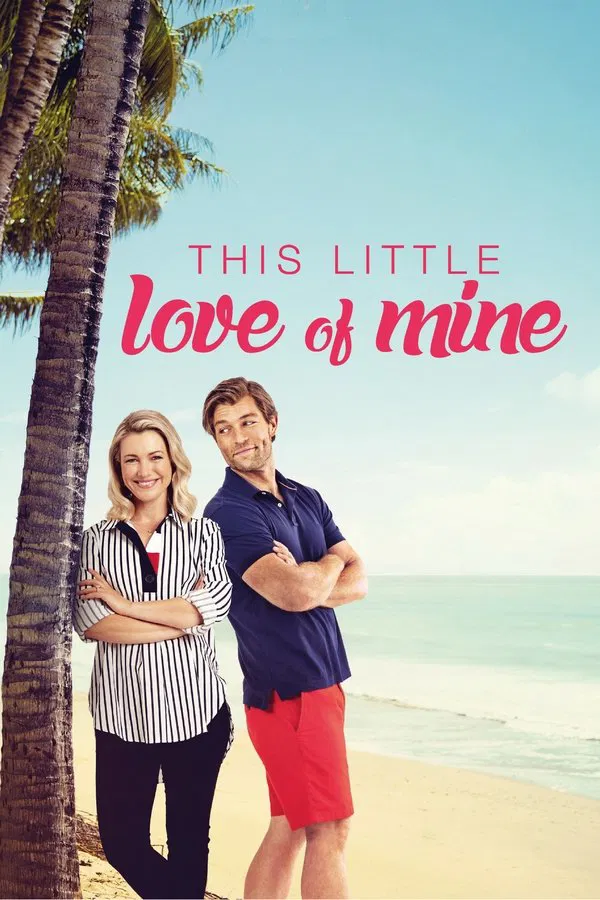 This Little Love of Mine (2021) ดิส ลิตเติ้ล เลิฟ ออฟ ไมน์