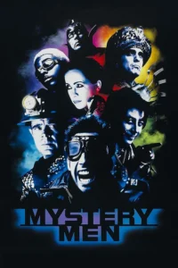 Mystery Men (1999) ฮีโร่พลังแสบรวมพลพิทักษ์โลก