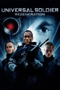 Universal Soldier: Regeneration 2 (2009) คนไม่ใช่คน 3 สงครามสมองกลพันธุ์ใหม่