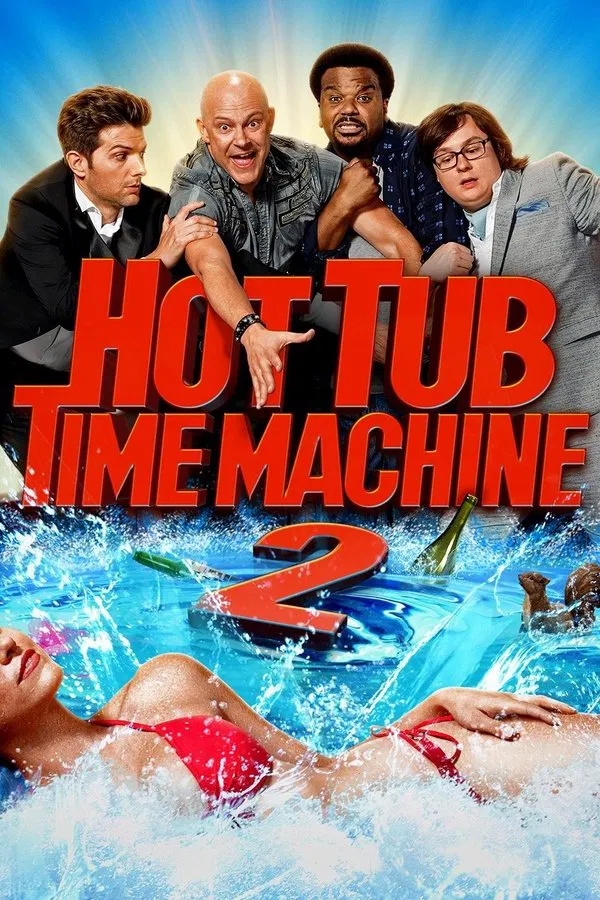Hot Tub Time Machine 2 (2015) สี่เกลอเจาะเวลาทะลุโลกอนาคต พากย์ไทย