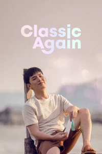 Classic Again (2020) จดหมาย สายฝน ร่มวิเศษ พากย์ไทย