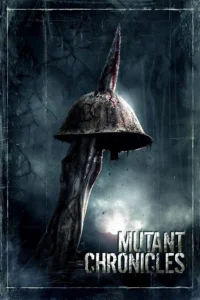 Mutant Chronicles (2008) 7 พิฆาต ผ่าโลกอมนุษย์