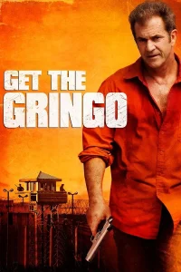 Get the Gringo (2012) คนมหากาฬระอุ พากย์ไทย