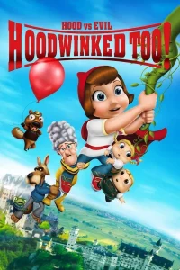 Hoodwinked Too Hood vs. Evil (2011) ฮู้ดวิงค์ 2 ฮีโร่น้อยหมวกแดงพิทักษ์โลกนิทาน พากย์ไทย