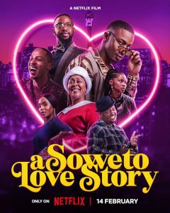ดูหนัง A Soweto Love Story (2024) ความรักสไตล์โซเวโต (ซับไทย)