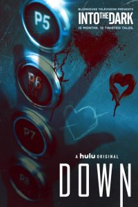 ดูหนัง Into The Dark: Down (2019) สู่ความมืดมน: ลิฟต์นรก (ซับไทย)