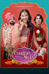Congrats My Ex (2023) ลุ้นรักป่วน ก๊วนแฟนเก่า พากย์ไทย