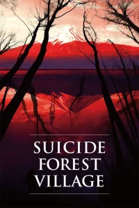 Suicide Forest Village (2021) ป่า ผีดุ พากย์ไทย