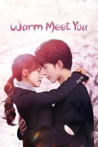 Warm Meet You สัมผัสรัก ละมุนใจ พากย์ไทย