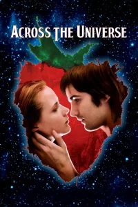 Across the Universe (2007) รักนี้ คือทุกสิ่ง พากย์ไทย