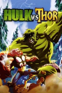 Hulk vs. Thor (2009) เดอะฮักปะทะธอร์ พากย์ไทย