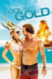Fool’s Gold (2008) ตามล่าตามรัก ขุมทรัพย์มหาภัย พากย์ไทย