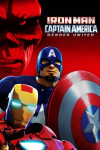 Iron Man and Captain America: Heroes United (2014) ไอรอน แมน และ กัปตันอเมริกา ตอน รวมใจฮีโร่ พากย์ไทย