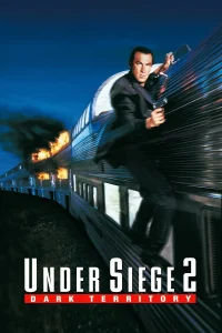 Under Siege 2: Dark Territory (1995) ยุทธการยึดด่วนนรก พากย์ไทย