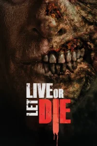 Live or Let Die (2020) วิบัติมนุษย์กลายพันธุ์ พากย์ไทย