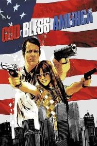God Bless America (2011) คู่แสบล้างโคตรเกรียน ซับไทย