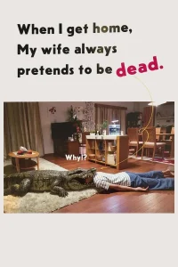 When I Get Home My Wife Always Pretends to Be Dead (2018) ผมล่ะเพลีย เมียแกล้งตาย พากย์ไทย
