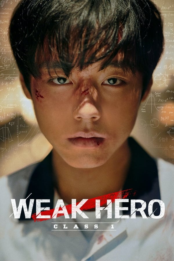 ดูซีรี่ส์ Weak Hero Class 1 – วัยมันส์พันธุ์ฮีโร่ (พากย์ไทย/ซับไทย)