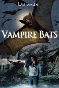 Vampire Bats (2005) แวมไพร์ แบ็ทส์ ฝูงเพชฌฆาตรัตติกาล ซับไทย