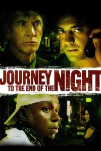 Journey to the End of the Night (2006) คืนระห่ำคนโหดโคตรบ้า พากย์ไทย