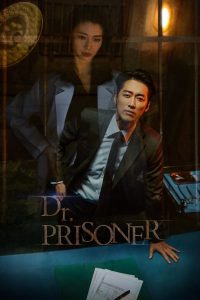 ดูซีรี่ส์ Doctor Prisoner – ล่าแค้นแพทย์เรือนจำ (พากย์ไทย/ซับไทย)