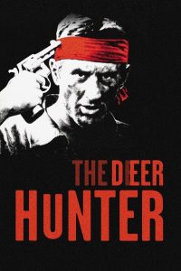 ดูหนัง The Deer Hunter (1978) เดอะ เดียร์ ฮันเตอร์