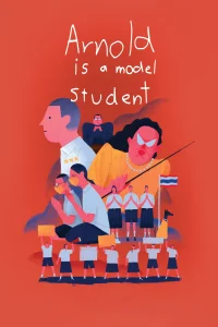 Arnold Is A Model Student (2023) อานนเป็นนักเรียนตัวอย่าง พากย์ไทย