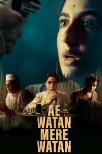 Ae Watan Mere Watan (2024) อินเดียที่รัก ซับไทย