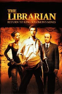 ดูหนัง The Librarian: Return to King Solomon’s Mines (2006) ล่าขุมทรัพย์สุดขอบโลก