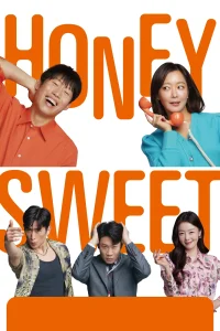 Honey Sweet (2023) รักโคตรจี๊ดของนายโคตรจืด พากย์ไทย