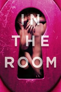In The Room (2015) ส่องห้องรัก พากย์ไทย