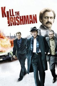 ดูหนัง Kill the Irishman (2011) เหยียบฟ้าขึ้นมาใหญ่