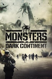 ดูหนัง Monsters: Dark Continent (2014) สงครามฝูงเขมือบโลก