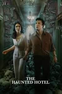 The Haunted Hotel (2023) ผีเฮี้ยน โรงแรมหลอน ซับไทย