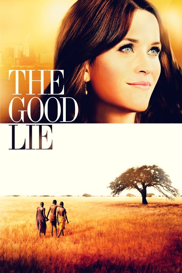 ดูหนัง The Good Lie (2014) หลอกโลกให้รู้จักรัก