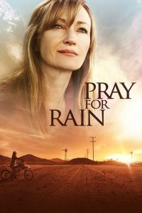 ดูหนัง Pray for Rain (2017) เพรย์ ฟอร์ เรน (ซับไทย)