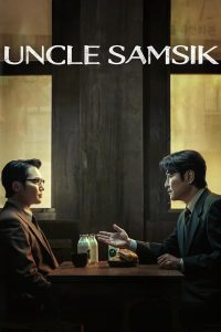 ดูซีรี่ส์ Uncle Samsik (ซับไทย)