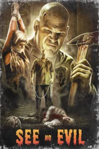 See No Evil (2006) เกี่ยว ลาก กระชากนรก พากย์ไทย