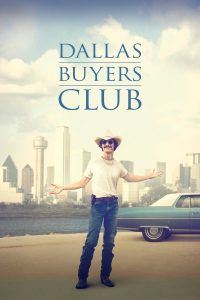 ดูหนัง Dallas Buyers Club (2013) สอนโลกให้รู้จักกล้า
