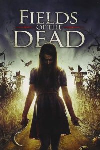 ดูหนัง Fields of the Dead (2014) ไดอารี่หลอนซ่อนวิญญาณ
