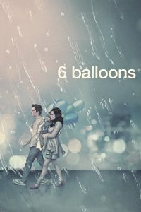 ดูหนัง 6 Balloons (2018) ซิกซ์ บอลลูน (ซับไทย)