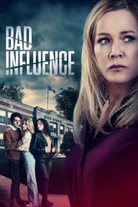 ดูหนัง Bad Influence (2022) (ซับไทย)