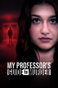 ดูหนัง My Professor’s Guide to Murder (2023) (ซับไทย)
