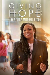 ดูหนัง Giving Hope: The Ni’cola Mitchell Story (2023) (ซับไทย)