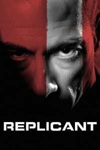 ดูหนัง Replicant (2001) โคลนนิ่งสู้ คู่มหาประลัย